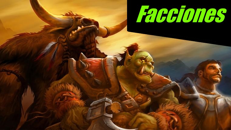 Humano, Orco y Tauren